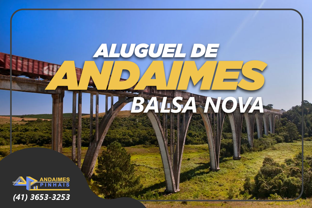 ALUGUEL DE ANDAIMES EM BALSA NOVA PR, LOCAÇÃO DE ANDAIMES TUBULARES BALSA NOVA, ANDAIMES PARA CONSTRUÇÃO EM BALSA NOVA, EMPRESA DE ALUGUEL DE ANDAIMES BALSA NOVA, PREÇO DE ALUGUEL DE ANDAIMES BALSA NOVA, ALUGUEL DE ANDAIMES PARA OBRAS BALSA NOVA, ANDAIMES DE QUALIDADE PARA ALUGUEL BALSA NOVA, ALUGUEL DE ANDAIMES METÁLICOS BALSA NOVA, ANDAIMES DE SEGURANÇA PARA ALUGUEL BALSA NOVA, LOCAÇÃO DE ESCORAS METÁLICAS BALSA NOVA